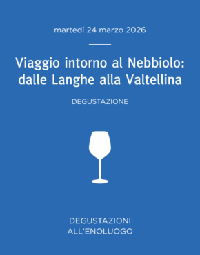 Viaggio intorno al Nebbiolo: dalle Langhe alla Valtellina