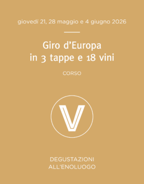 CORSO • Giro d'Europa in 3 tappe e 18 vini