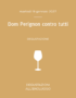 Dom Perignon contro tutti