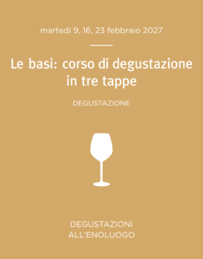 CORSO • Le basi: corso di degustazione in tre tappe