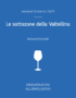 Le sottozone della Valtellina