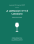 Le spettacolari Rive di Conegliano